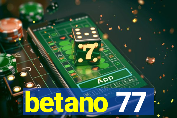 betano 77